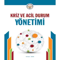 Kriz ve Acil Durum Yönetimi