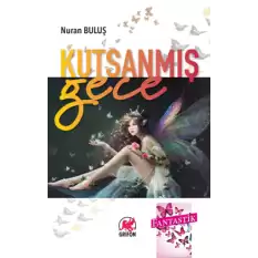 Kutsanmış Gece