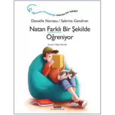 Natan Farklı Bir Şekilde Öğreniyor