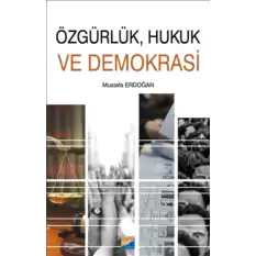 Özgürlük, Hukuk ve Demokrasi