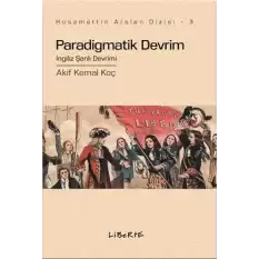 Paradigmatik Devrim - İngiliz Şanlı Devrimi