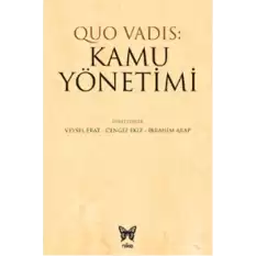 Quo Vadis: Kamu Yönetimi