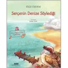 Serçenin Denize Söylediği