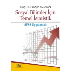 Sosyal Bilimler İçin Temel İstatistik SPSS Uygulamalı