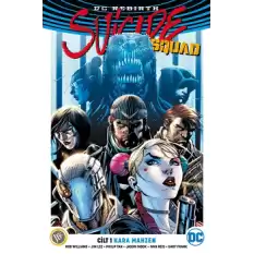 Suicide Squad Cilt 1 - Kara Mahzen ( DC Rebirth )