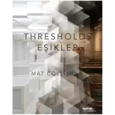 Thresholds - Eşikler