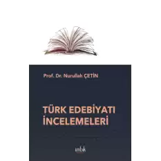 Türk Edebiyatı İncelemeleri