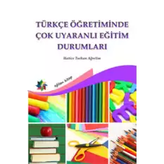 Türkçe Öğretiminde Çok Uyaranlı Eğitim Durumları