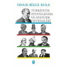 Türkiye’de Aydınlanma ve Atatürk Devrimleri