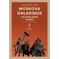 Volokolamks Şosesi - Moskova Önlerinde