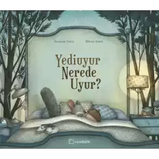 Yediuyur Nerede Uyur ?