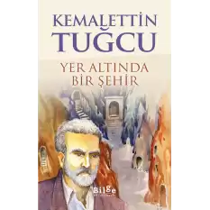 Yer Altında Bir Şehir