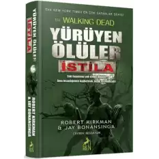 Yürüyen Ölüler-İstila