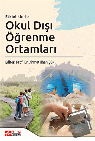 Etkinliklerle Okul Dışı Öğrenme Ortamları