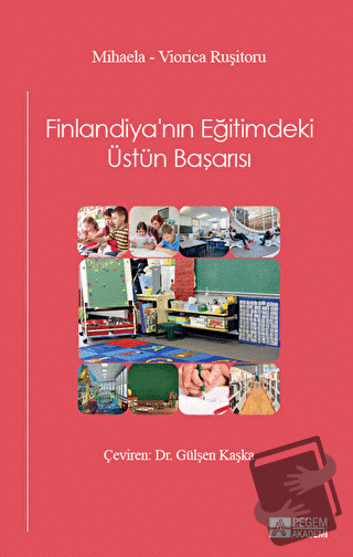 Finlandiyanın Eğitimdeki Üstün Başarısı