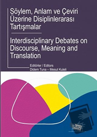 Söylem, Anlam ve Çeviri Üzerine Disiplinlerarası Tartışmalar