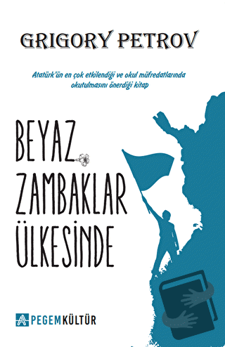 Beyaz Zambaklar Ülkesinde