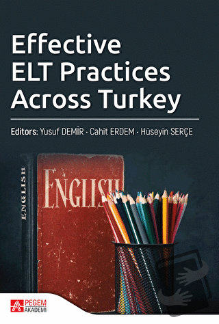 Effective ELT Practices Across Turkey