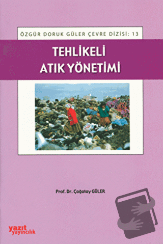 Tehlikeli Atık Yönetimi