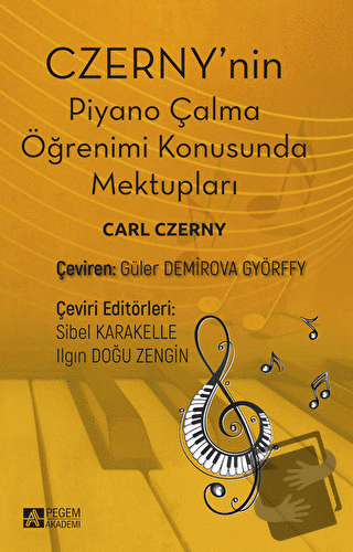 Czernynin Piyano Çalma Öğrenimi Konusunda Mektupları