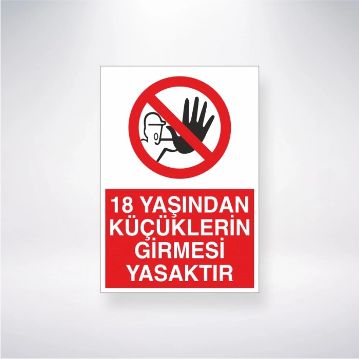 18 Yaşından Küçüklerin Girmesi Yasaktır Sticker 20X28 Cm