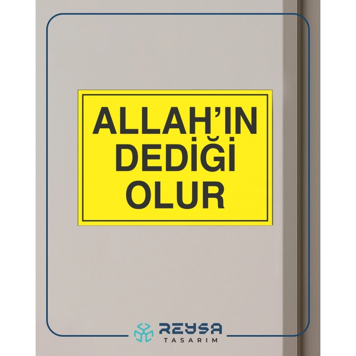 Allahın Dediği Olur Sticker 20X28 Cm