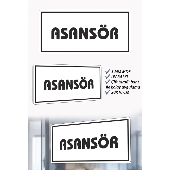Asansör Yazılı Beyaz MDF Kapı Levhası