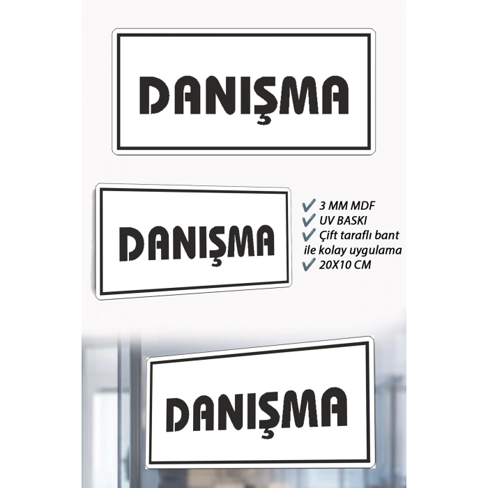 Danışma Yazılı Beyaz MDF Kapı Levhası