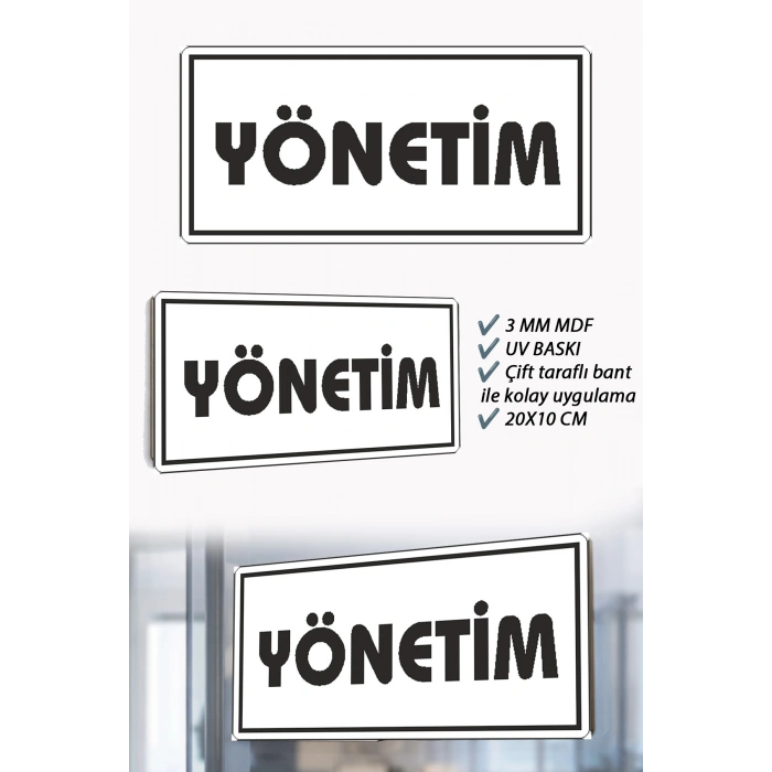 Yönetim Yazılı Beyaz MDF Kapı Levhası