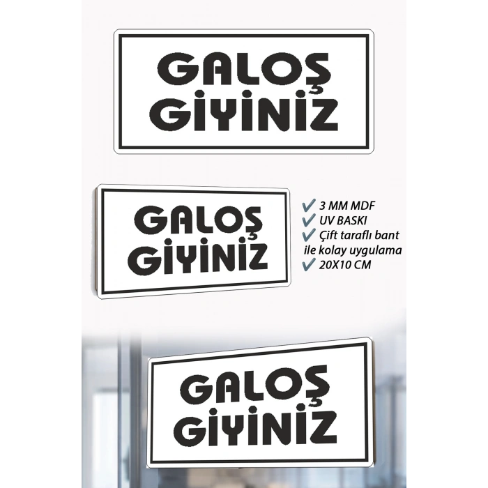 Galoş Giyiniz Yazılı Beyaz MDF Kapı Levhası
