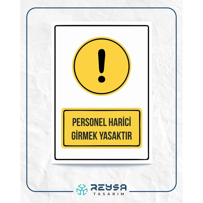 personel harici girmek yasaktır Sticker 20X28 Cm