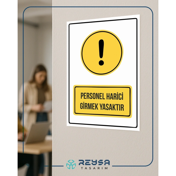 personel harici girmek yasaktır Sticker 20X28 Cm