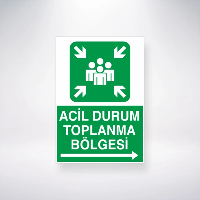 Acil Durum Toplanma Bölgesi --> Sticker 20X28 Cm