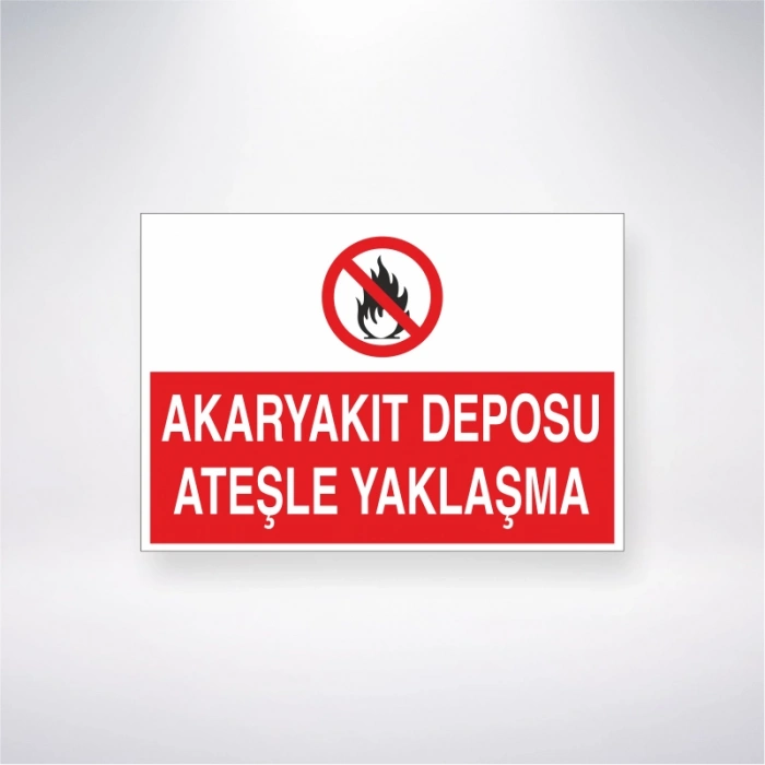Akaryakıt Deposu Ateşle Yaklaşma Sticker 20X28 Cm
