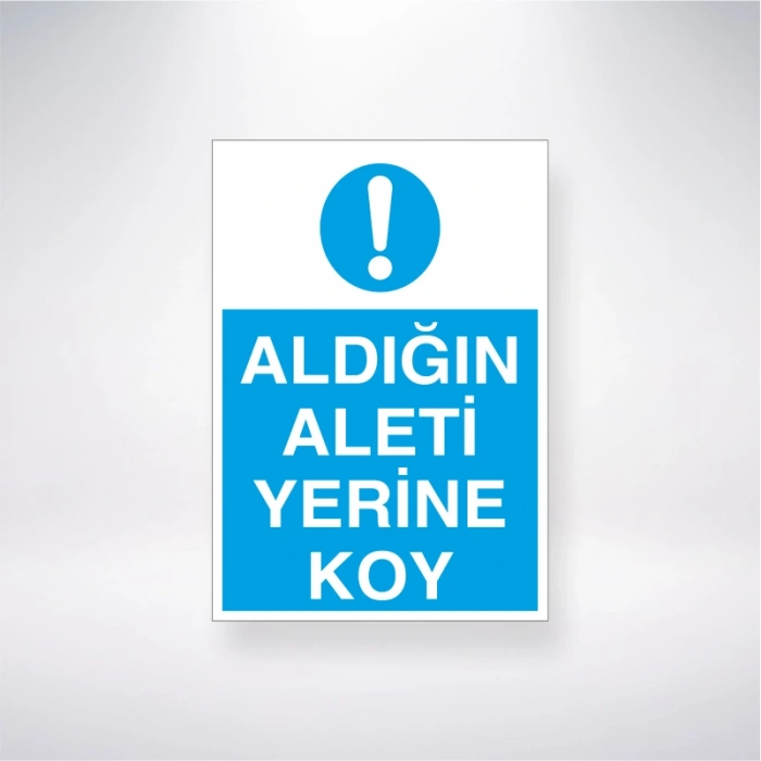 Aldığın Aleti Yerine Koy Sticker 20X28 Cm