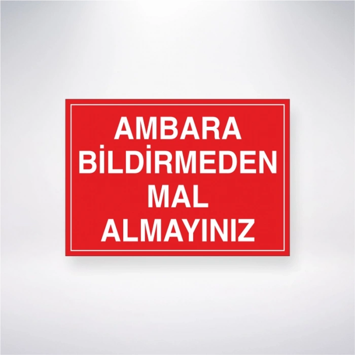 Ambara Bildirmeden Mal Almayınız Sticker 20X28 Cm