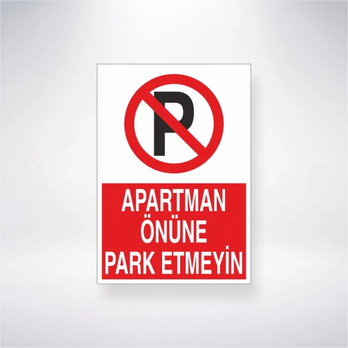 Apartman Önüne Park Etmeyin Sticker 20X28 Cm