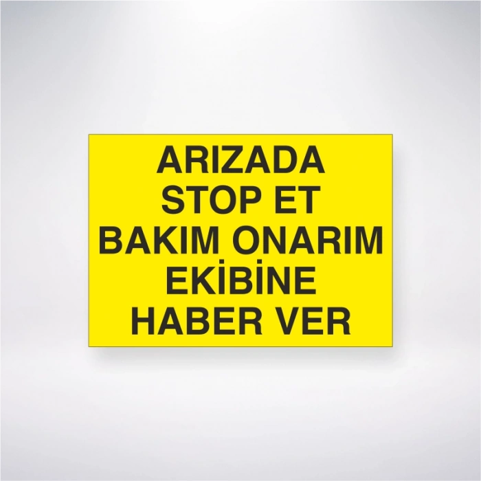 Arızada Stop Et Bakım Onarım Ekibine Haber Ver Sticker 20X28 Cm