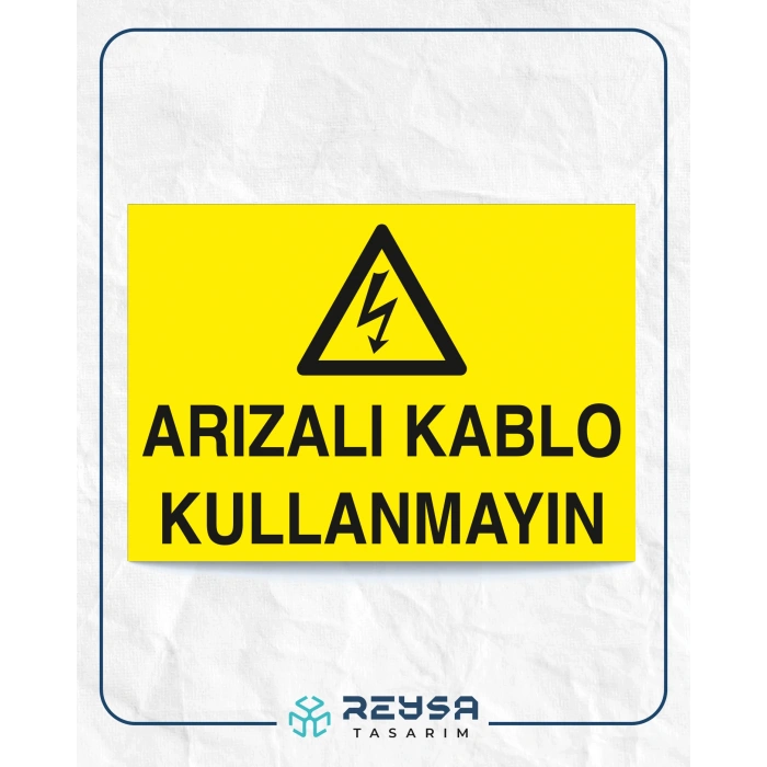 Arızalı Kablo Kullanmayınız Sticker 20X28 Cm