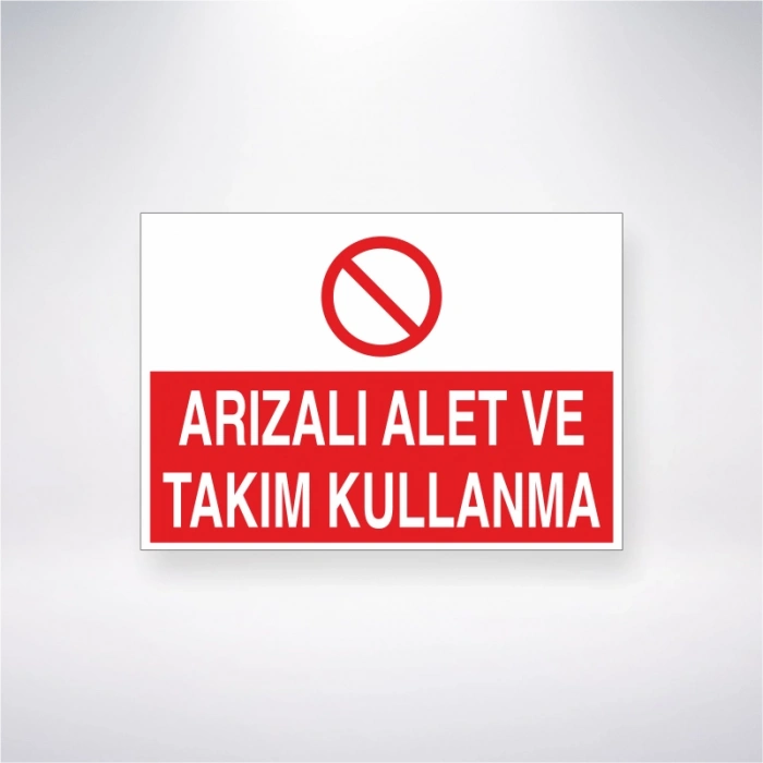Arızalı Takım ve Alet Kullanma Sticker 20X28 Cm