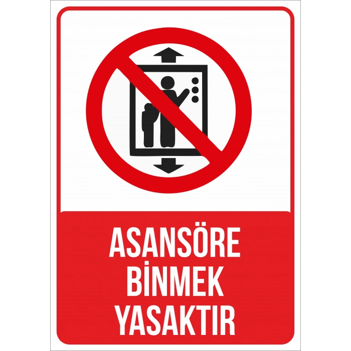 asansöre binmek yasaktır Sticker 20X28 Cm