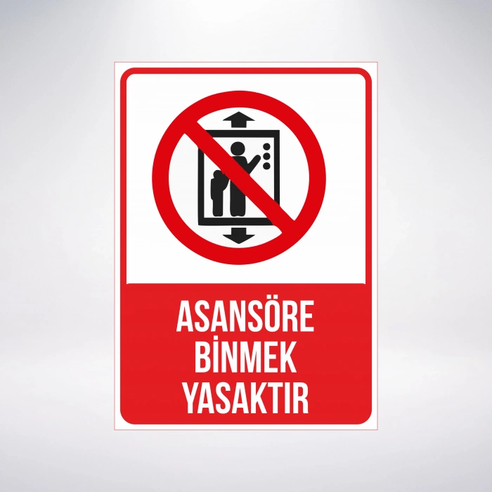 asansöre binmek yasaktır Sticker 20X28 Cm