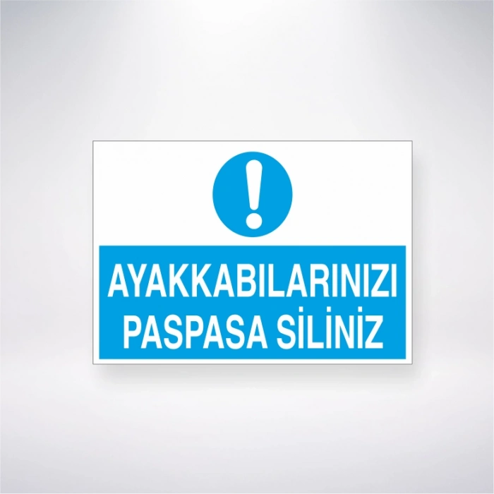 Ayakkabılarınızı Paspasa Siliniz Sticker 20X28 Cm
