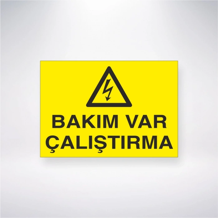 Bakım Var Çalıştırma Sticker 20X28 Cm