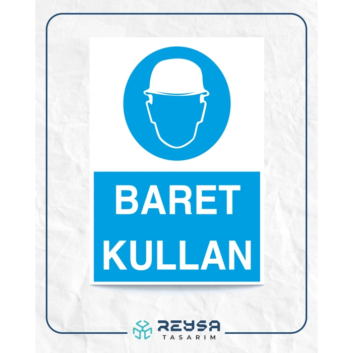 Baret Kullan İş Güvenlik Panosu Sticker 20X28 Cm