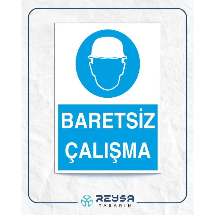 Baretsiz Çalışma İş güvenlik Panosu Sticker 20X28 Cm