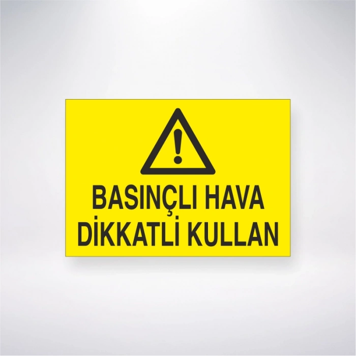 Basınçlı Hava Dikkatlı Kullanım Sticker 20X28 Cm