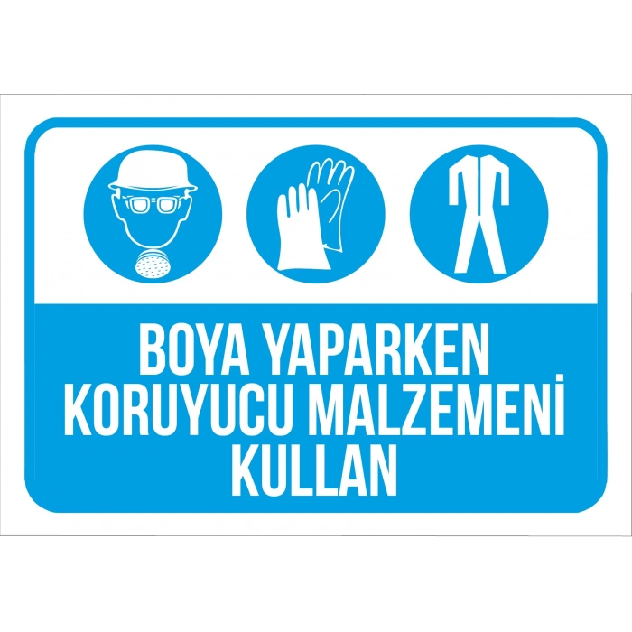 Boya Yaparken Koruyucu Malzemeni Kullan Sticker 20X28 Cm