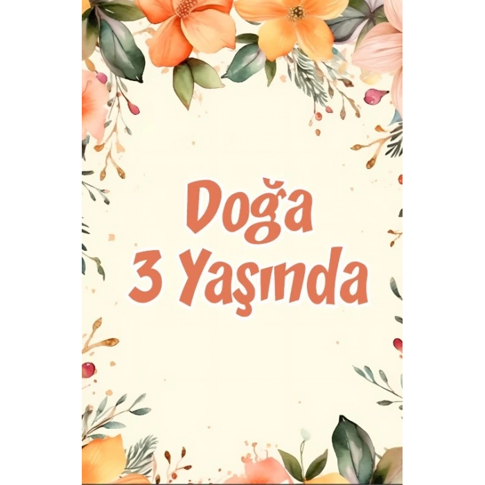 Çiçekler Temalı Doğum Günü Afişi -6 35X50 cm