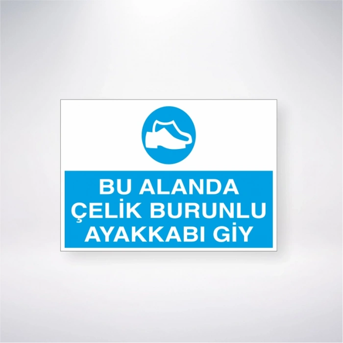 Bu Alanda Çelik Burunluy Ayakkabı Giy Sticker 20X28 Cm